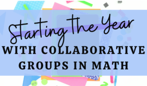 collaborative groups in math class