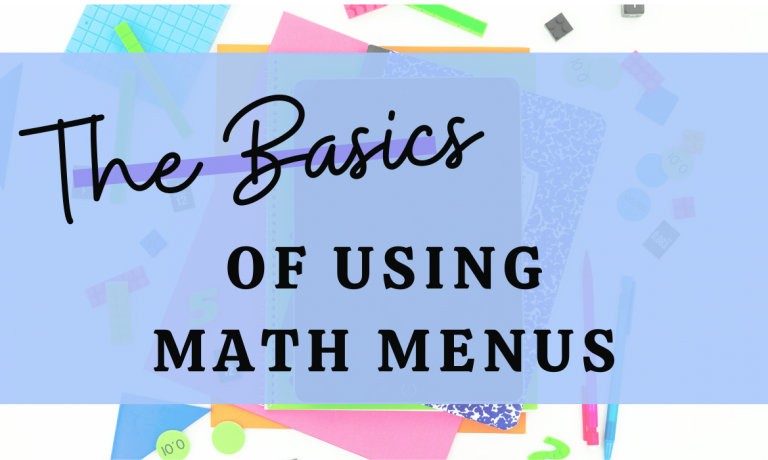 The Basics of Using Math Menus