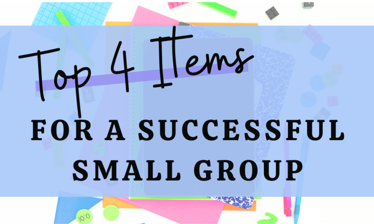 Top 4 Items for a Successful Small Group