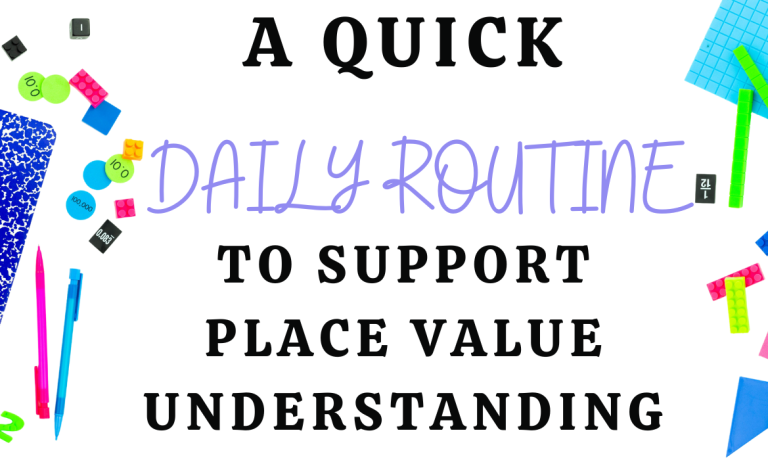 A quick daily routine to support place value understanding